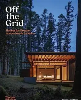 Architektúra Off the Grid - Dominic Bradbury