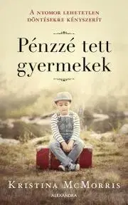 Romantická beletria Pénzzé tett gyermekek - Kristina McMorris