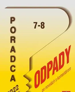 Právo - ostatné Poradca 7-8/2022 - Zákon o odpadoch - Kolektív autorov