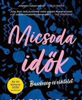 Svetová beletria Micsoda idők - Kiley Reidová