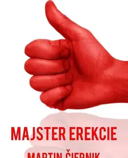 Zdravie, životný štýl - ostatné Majster erekcie - Martin Čiernik