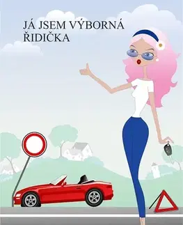 Humor a satira Já jsem výborná řidička - Lenka Macháčková
