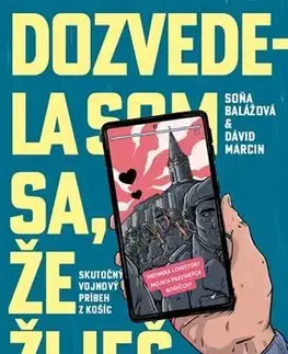 Komiksy Dozvedela som sa, že žiješ - Soňa Balážová,Dávid Marcin