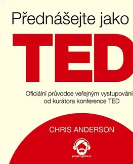 Rozvoj osobnosti Progres Guru Přednášejte jako na TEDu