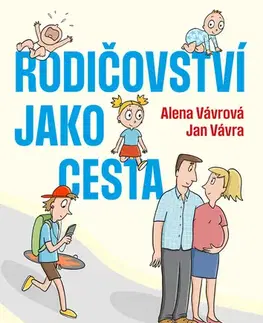 Rodičovstvo, rodina Rodičovství jako cesta - Jan Vávra