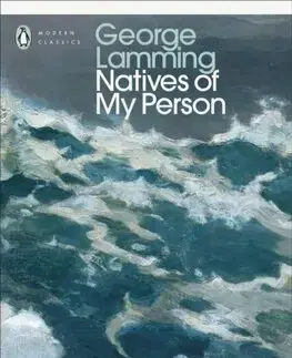 Svetová beletria Natives of My Person - George Lamming