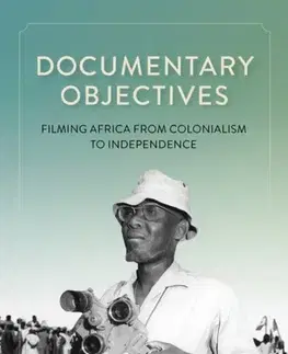 Hudba - noty, spevníky, príručky Documentary Objectives - Rachel Gabara