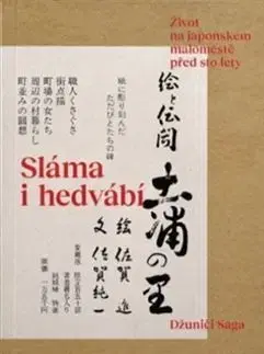 Historické romány Sláma i hedvábí - Saga Džuniči
