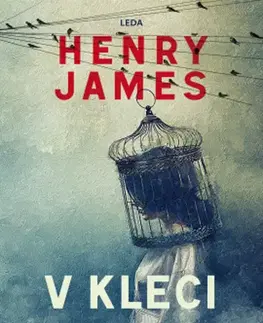 Svetová beletria V kleci - Henry James,Jaroslav Hronek