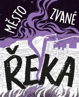Sci-fi a fantasy Město zvané Řeka - Igor Rendić