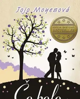 Romantická beletria Čo bolo potom - Jojo Moyes