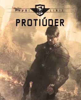 Sci-fi a fantasy První linie 6: Protiúder - Marko Kloos