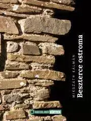Svetová beletria Beszterce ?ostroma - Kálman Mikszáth