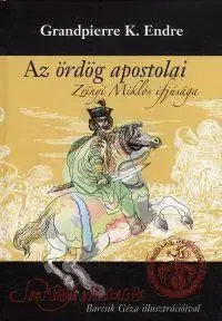 Historické romány Az ördög apostolai - Grandpierre K. Endre