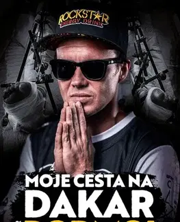 Auto, moto Moje cesta na Dakar - Libor Podmol