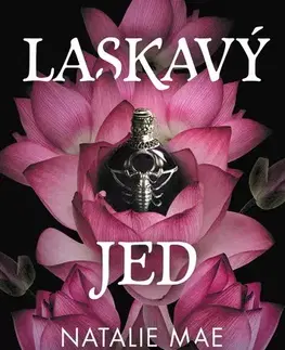 Fantasy, upíri Laskavý jed - Natalie Mae,Markéta Polochová