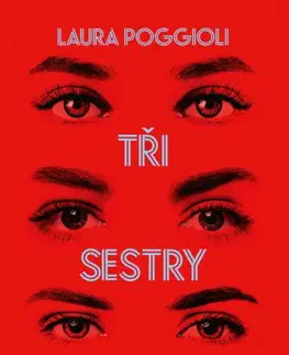 Svetová beletria Tři sestry - Laura Poggioli