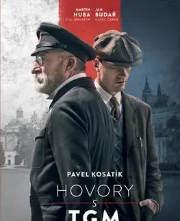 Biografie - ostatné Hovory s TGM - Pavel Kosatik