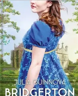 Historické romány Bridgertonovci 9: A žili šťastne až naveky - Julia Quinn,Lenka Martinková