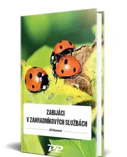 Záhrada - Ostatné Zabijáci v zahradníkových službách - Jiří Nermuť