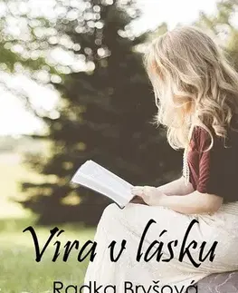 Young adults Víra v lásku - Radka Bryšová