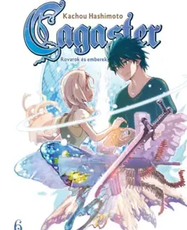 Manga Cagaster - Rovarok és emberek 6 - Kachou Hashimoto,Antal Bayer