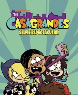 Beletria - ostatné The Casagrandes Vol. 8 - The Loud House Creative Team