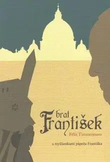 Kresťanstvo Brat František - Félix Timmermans