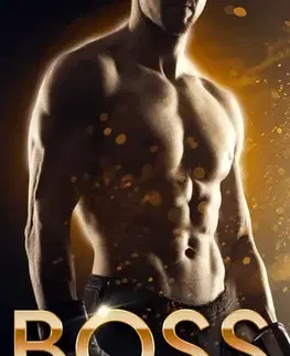 Erotická beletria Boss - Marcy Jell