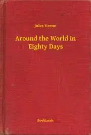 Svetová beletria Around the World in Eighty Days - Jules Verne
