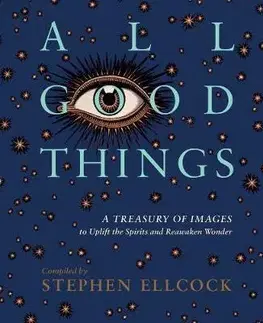 Cudzojazyčná literatúra All Good Things - Stephen Ellcock