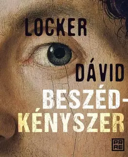 Svetová beletria Beszédkényszer - Locker Dávid