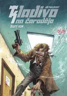 Sci-fi a fantasy Kladivo na čaroděje: Slepý hon - Jiří Pavlovský