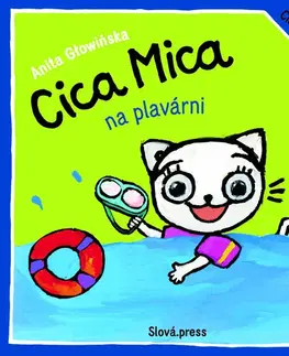 Rozprávky pre malé deti Cica Mica na plavárni - Anita Głowińska,Mária Lachkovičová