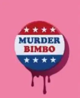 Detektívky, trilery, horory Murder Bimbo - Rebecca Novack