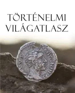 História - ostatné Történelmi Világatlasz