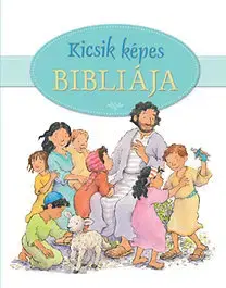 Náboženská literatúra pre deti Kicsik képes Bibliája - Elena Pasquali
