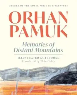 Svetová beletria Memories of Distant Mountains - Orhan Pamuk