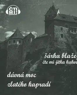 Romantická beletria Milovať a ctiť OZ Dávná moc zlatého kapradí