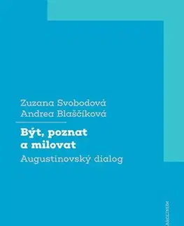 Filozofia Být, poznat a milovat - Andrea Blaščíková