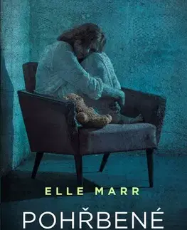Detektívky, trilery, horory Pohřbené lži - Elle Marr,Hana Dubovská