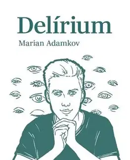 Slovenská poézia Delírium - Marian Adamkov