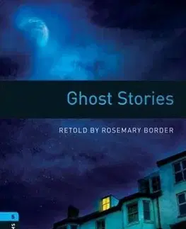 Učebnice a príručky Ghost Stories Oxford Bookworms Library 5 - neuvedený,Alan Marks