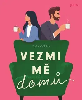 Romantická beletria Vezmi mě domů - Melanie Sweeney,Petra Floriánová