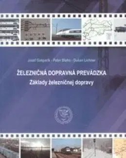 Veda, technika, elektrotechnika Železničná dopravná prevádzka - Jozef Gašparík