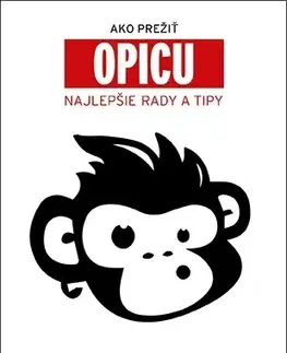 Humor a satira Ako prežiť opicu - Anna Šafránková