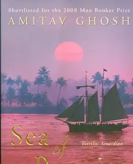 Cudzojazyčná literatúra Ghosh - Sea of Poppies - Amitav Ghosh