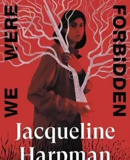 Svetová beletria We Were Forbidden - Jacqueline Harpman,Ros Schwartz