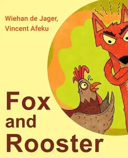 Pre deti a mládež Saga Egmont Fox and Rooster (EN)