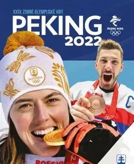 Všeobecne o športe Peking 2022 - Kolektív autorov
